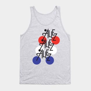 ALLEZ ALLEZ ALLEZ!!! Tank Top